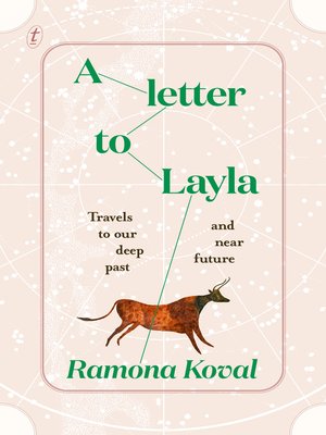 cover image of A Letter to Layla: Travels to Our Deep Past and Near Future